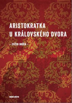 Obrazok Aristokratka u královského dvora