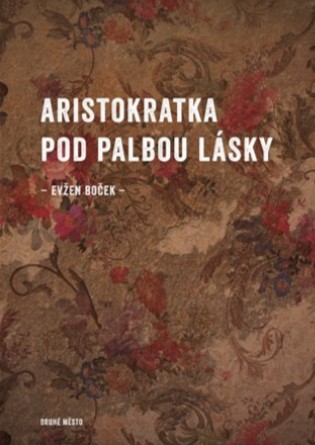 Obrazok Aristokratka pod palbou lásky