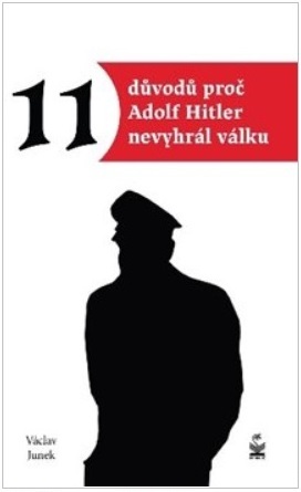 Obrázok Jedenáct důvodů, proč Hitler nevyhrál válku