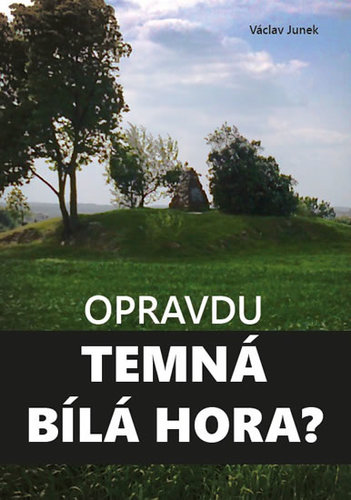 Obrázok Opravdu temná Bílá hora?