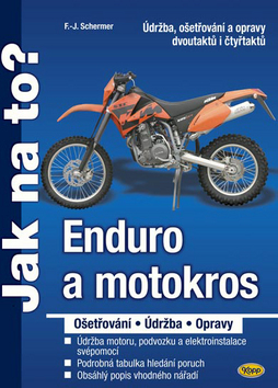 Obrázok Enduro a motokros - ošetřování, údržba, opravy - Jak na to?