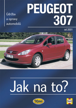 Obrázok Peugeot 307 - Jak na to? od 2001 - 89. - 2. vydání
