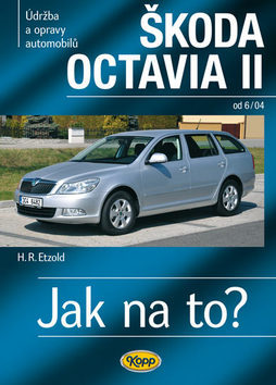 Obrázok Škoda Octavia II. od 6/04 - Jak na to? č. 98. - 2. vydání