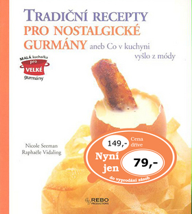 Obrázok Tradiční recepty pro nostalgické gurmány aneb Co v kuchyni vyšlo z módy