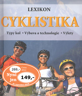 Obrázok Cyklistika - Lexikon - Typy kol - Výbava a technologie - Výlety