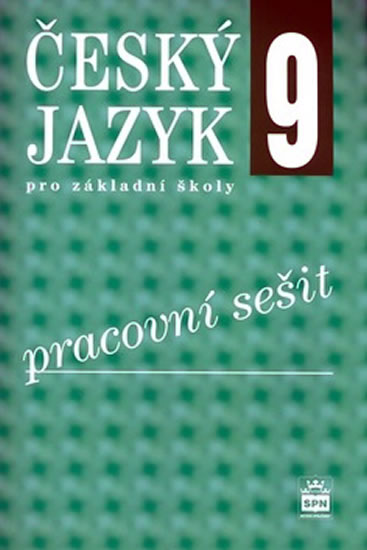 Obrázok Český jazyk 9 pro základní školy - Pracovní sešit