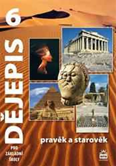 Obrázok Dějepis 6 pro základní školy - Pravěk a starověk - 4.vydání