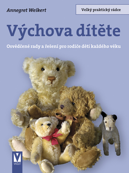 Obrázok Výchova dítěte - Velký praktický rádce