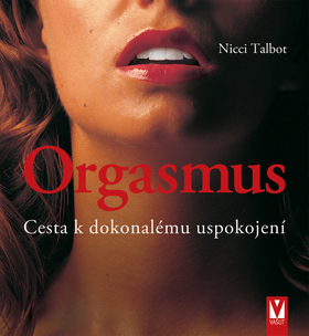 Obrázok Orgasmus - Cesta k dokonalému uspokojení