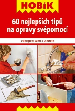 Obrázok 60 nejlepších tipů na opravy svépomocí