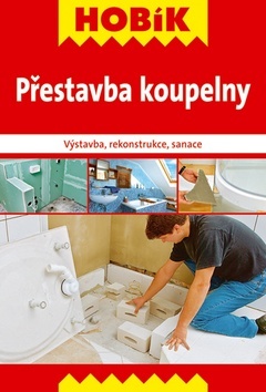 Obrázok Přestavba koupelny - Hobík