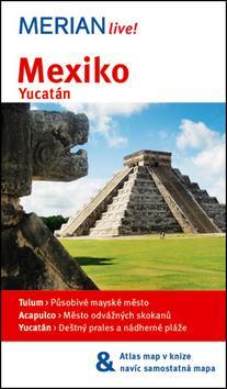 Obrázok Merian 70 - Mexiko, Yucatán - 3. aktualizované a rozšířené vydání