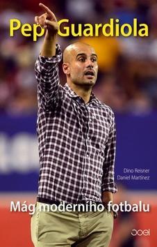Obrázok Pep Guardiola – Mág moderního fotbalu