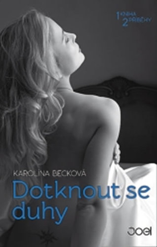 Obrázok Dotknout se duhy