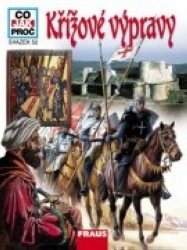 Obrázok Křížové výpravy - Co, jak, proč? - svazek 52