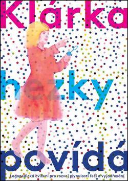Obrázok Klárka hezky povídá