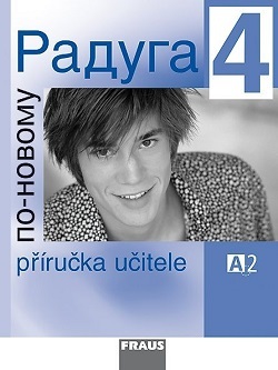 Obrázok Raduga po-novomu 4 - Příručka učitele A2