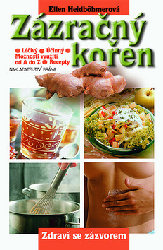 Obrázok Zázračný kořen. Zdraví se zázvorem