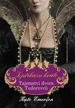 Obrázok Z příkazu krále – Tajemství dvora Tudorovců