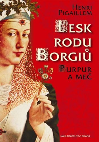 Obrázok Lesk rodu Borgiů - Purpur a meč
