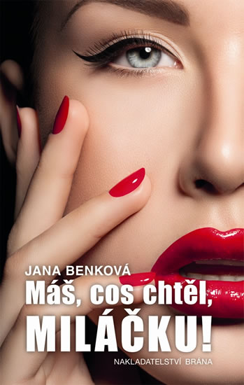 Obrázok Máš cos chtěl, miláčku! - sexy román o hazardování s láskou