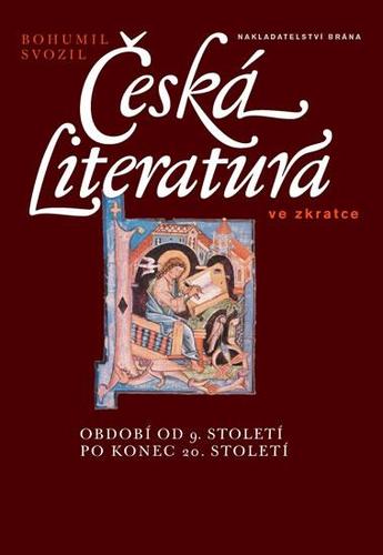 Obrázok Česká literatura ve zkratce – období od 9. století po konec 20. století