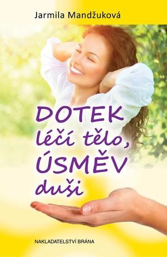 Obrázok Dotek léčí tělo, úsměv duši