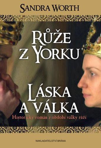Obrázok Růže z Yorku - Láska a válka