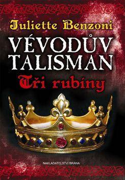 Obrázok Vévodův talisman - Tři rubíny