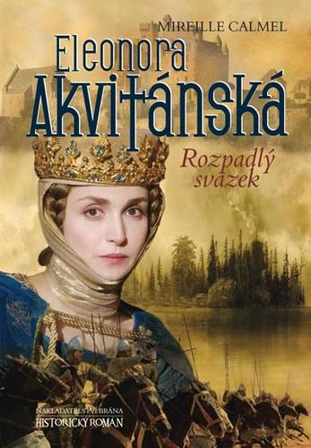 Obrázok Eleonora Akvitánská - Rozpadlý svazek