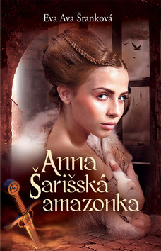 Obrázok Anna - Šarišská amazonka (slovensky)