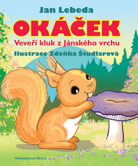Obrázok Okáček, veveří kluk z Jánského vrchu