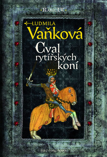 Obrázok Cval rytířských koní - Kronika Karla IV.