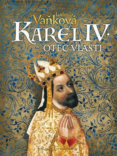 Obrázok Karel IV. - Otec vlasti