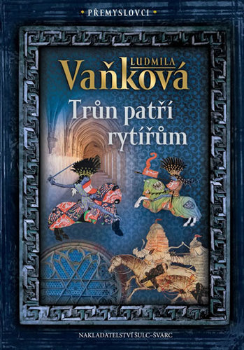 Obrázok Přemyslovci - Trůn patří rytířům