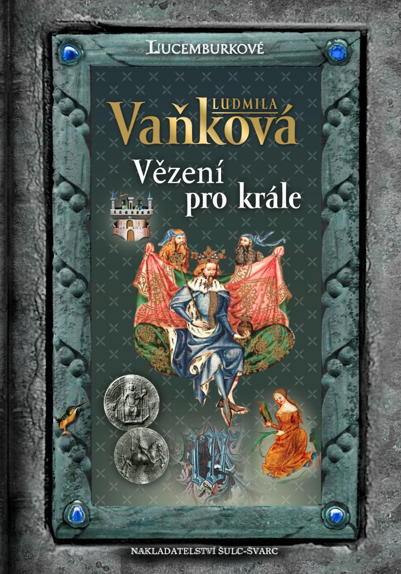 Obrázok Jan Lucemburský - Vězení pro krále