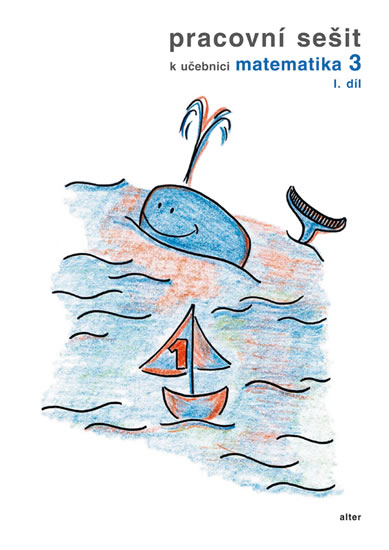 Obrázok Pracovní sešit k Matematice pro 3. ročník ZŠ  I. díl