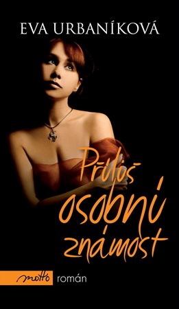 Obrázok Příliš osobní známost