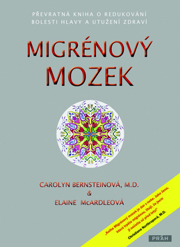 Obrazok Migrénový mozek - Převratná kniha o redukování bolesti hlavy a utužení zdraví