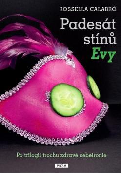 Obrázok Padesát stínů Evy - Po trilogii trochu zdravé sebeironie