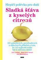 Obrázok Slepičí polévka pro duši - Sladká šťáva z kyselých citronů
