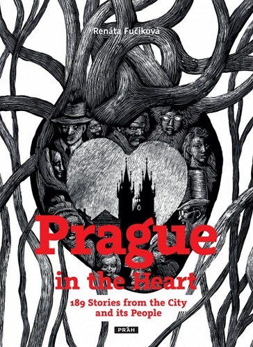 Obrázok Prague in the Heart - 189 Stories from the City and its People