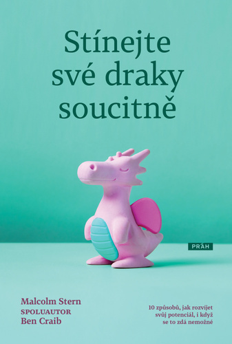 Obrázok Stínejte své draky soucitně - 10 způsobů, jak rozvíjet svůj potenciál, i když se to zdá nemožné