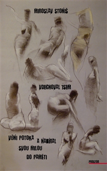 Obrazok Vdechoval jsem vůni potoka a nabíral svou milou do paměti