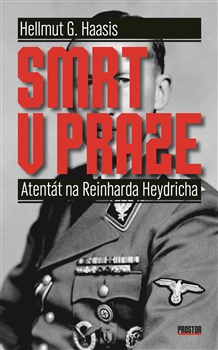 Obrázok Smrt v Praze - Atentát na Reinharda Heydricha