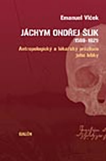 Obrázok Jáchym Ondřej Šlik (1569-1621): Antropol