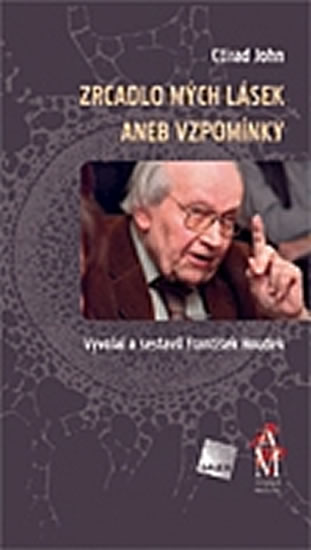 Obrázok Zrcadlo mých lásek aneb Vzpomínky