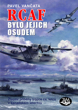Obrázok RCAF bylo jejich osudem