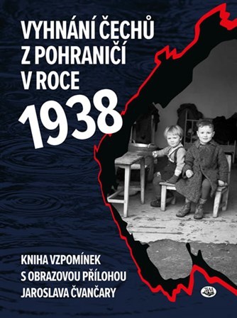 Obrázok Vyhnání Čechů z pohraničí v roce 1938