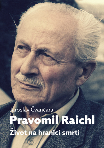 Obrázok Pravomil Raichl - Život na hranici smrti
